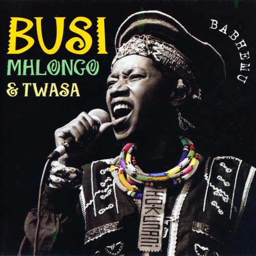 Busi Mhlongo & Twasa - Babhemu