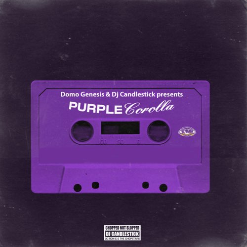 Domo Genesis & DJ Candlestick - Purple Corolla (Chopnotslop)