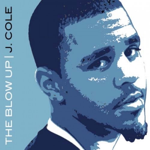 J. Cole - The Blow Up