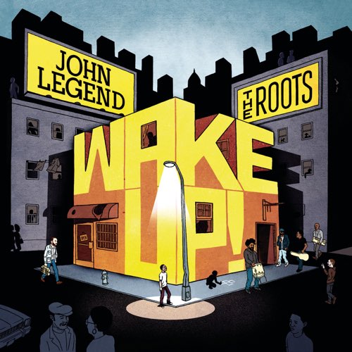ALBUM: John Legend & The Roots – Wake Up!