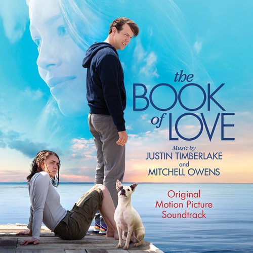 ALBUM: Justin Timberlake - The Book of Love (Original Motion Picture Soundtrack) ALBUM: Justin Timberlake - The Book of Love (Original Motion Picture Soundtrack)