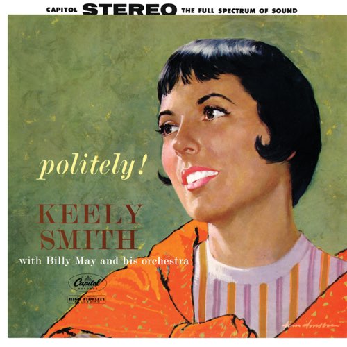 Keely Smith - Politely! (Remastered 2016)
