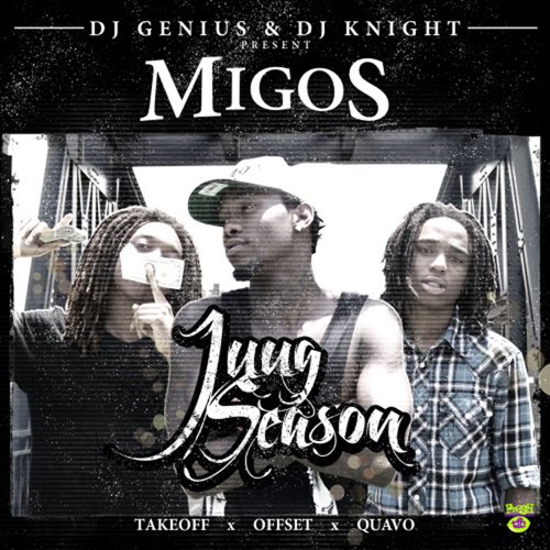 ALBUM: Migos – Juug Season ALBUM: Migos – Juug Season
