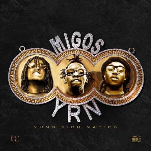 ALBUM: Migos - Yung Rich Nation ALBUM: Migos - Yung Rich Nation