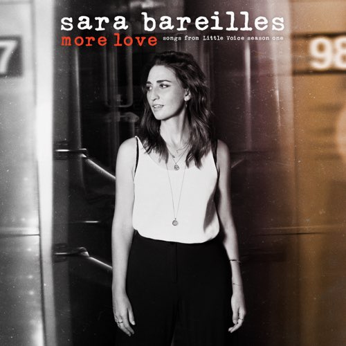 Sara Bareilles - More Love Songs from Little Voice Season One
