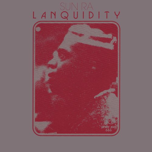 ALBUM: Sun Ra - Lanquidity ALBUM: Sun Ra - Lanquidity