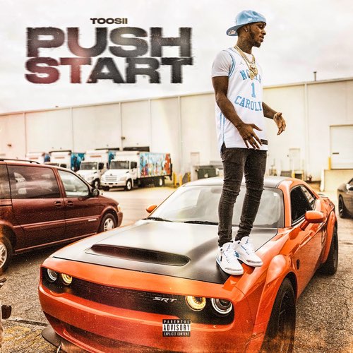 Toosii - Push Start
