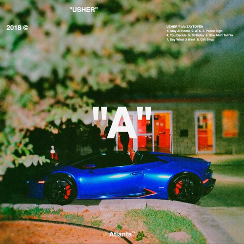 ALBUM: Usher x Zaytoven - A ALBUM: Usher x Zaytoven - A