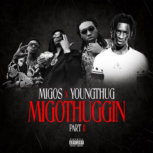 ALBUM: Young Thug & Migos - MigoThuggin, Pt. 2 ALBUM: Young Thug & Migos - MigoThuggin, Pt. 2