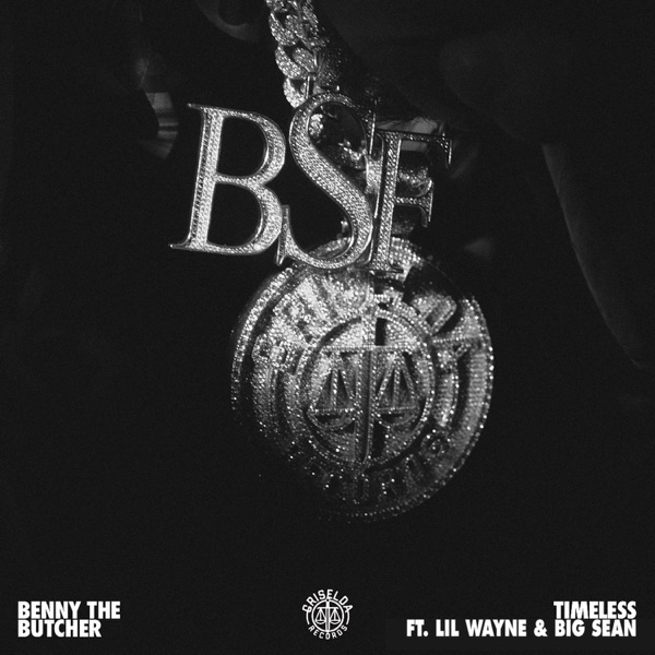 Benny the Butcher - Timeless (feat. Lil Wayne & Big Sean)