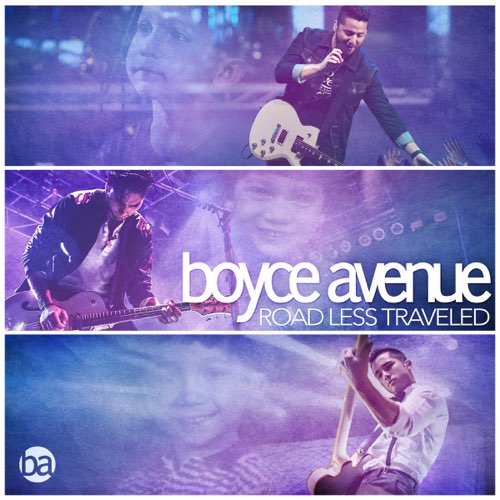 Boyce Avenue - Road Less Traveled