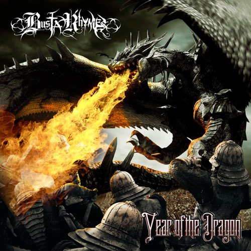Busta Rhymes - Year of the Dragon