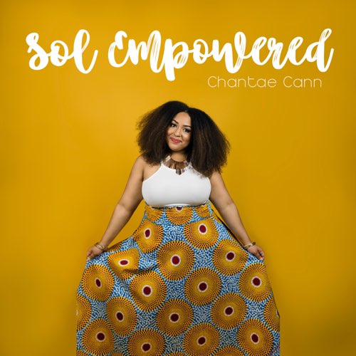 Chantae Cann - Sol Empowered