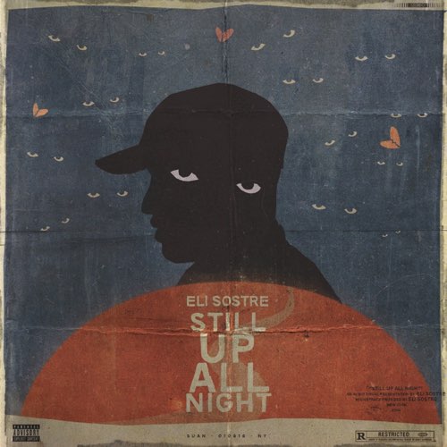 Album: Eli Sostre - Still Up All Night