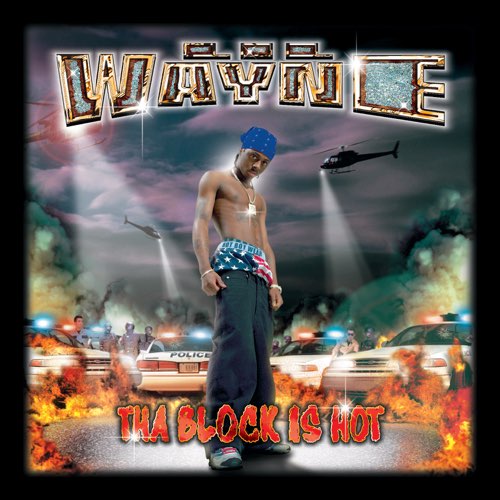 ALBUM: Lil Wayne – Tha Block Is Hot