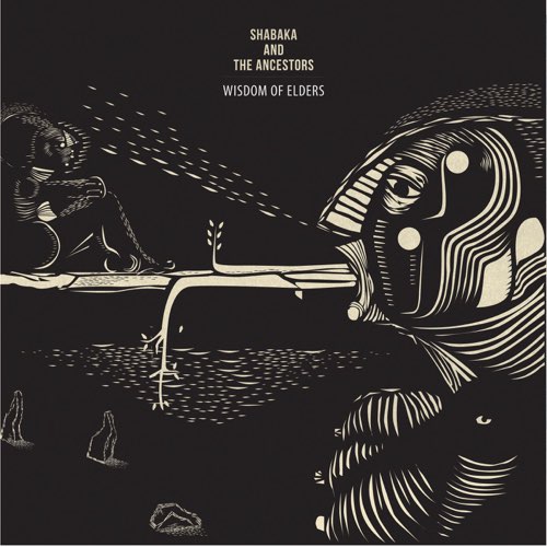 Shabaka and the Ancestors - Wisdom of Elders