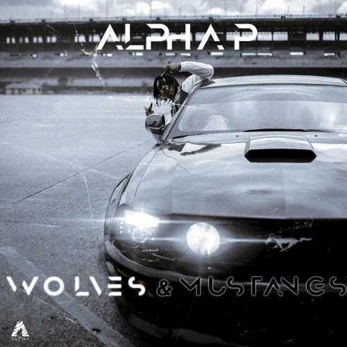 Alpha P - Wolves & Mustangs, Vol. 1 - EP