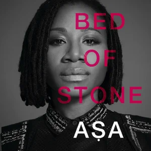 Album: Aṣa - Bed of Stone Album: Aṣa - Bed of Stone