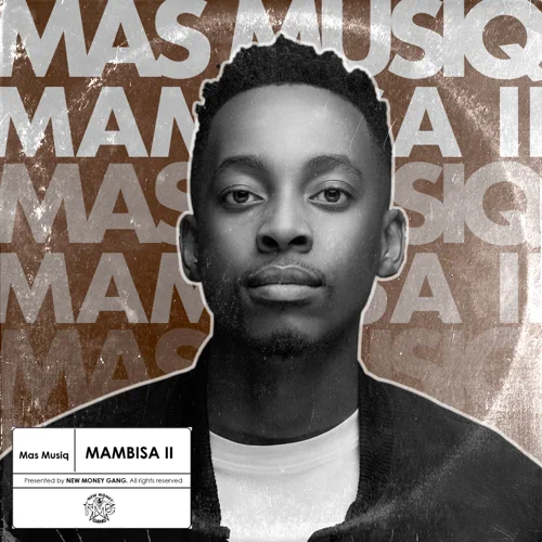 Mas Musiq - Mambisa II