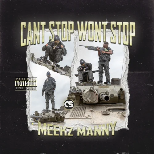 Meekz - Can't Stop Won't Stop