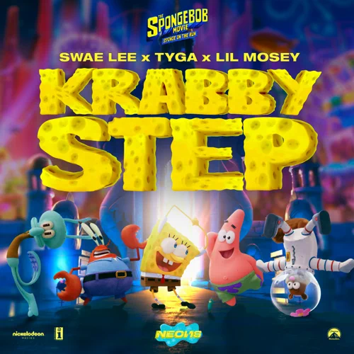 Swae Lee, Tyga & Lil Mosey - Krabby Step (Music From Sponge on the Run Movie)