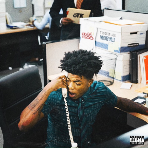 Yungeen Ace - Who Is Y'all