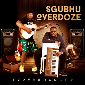 L'vovo & Danger - Sgubhu OverDoze
