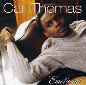 Album: Carl Thomas – Emotional Album: Carl Thomas – Emotional
