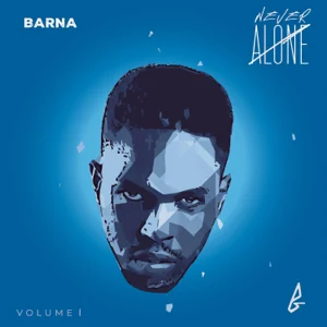 Barna – Never Alone, Vol. 1 – EP Barna – Never Alone, Vol. 1 – EP