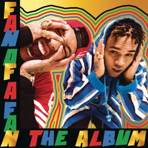 Album: Chris Brown X Tyga - Fan of a Fan the Album (Expanded Edition) fan of a fan the album expanded edition chris brown tyga