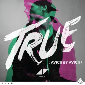 Album: Avicii – True: Avicii By Avicii Album: Avicii – True: Avicii By Avicii