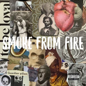 Bas & The Hics - Smoke From Fire Bas & The Hics – Smoke From Fire