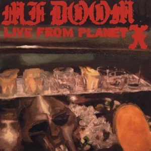 Album: MF DOOM – Live from Planet X Album: MF DOOM – Live from Planet X