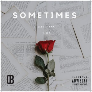 2lee stark – sometimes ft viwe 2lee stark – sometimes ft viwe