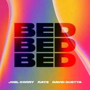 bed single joel corry raye david guetta bed single joel corry raye david guetta