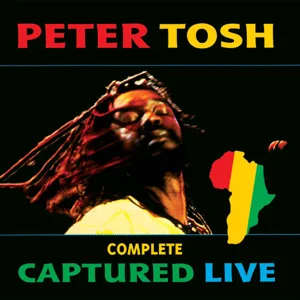 complete captured live peter tosh complete captured live peter tosh
