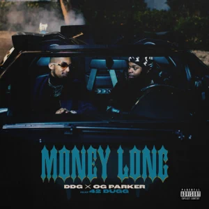 money long feat. 42 dugg single ddg og parker money long feat. 42 dugg single ddg og parker