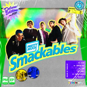 smackables deluxe edition ep prettymuch smackables deluxe edition ep prettymuch