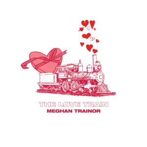the love train meghan trainor the love train meghan trainor
