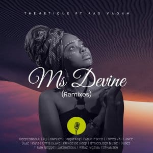 themetique – ms devine remixes ft. ras vadah themetique – ms devine remixes ft. ras vadah