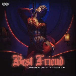 best friend feat. doja cat stefflon don single saweetie best friend feat. doja cat stefflon don single saweetie
