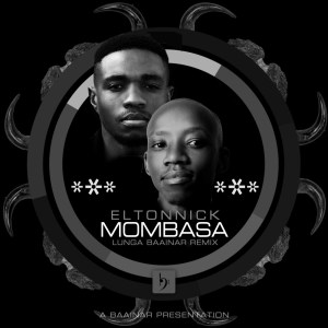 eltonnick – mombasa lunga baainar remix eltonnick – mombasa lunga baainar remix