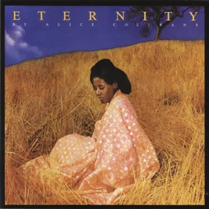 Album: Alice Coltrane - Eternity eternity alice coltrane