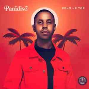 Felo Le Tee – Phori Ft. DJ Maphorisa Felo Le Tee – Phori Ft. DJ Maphorisa