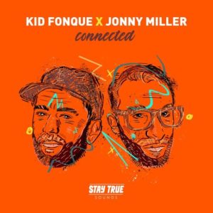 Kid Fonque – Connected Ft. Jonny Miller Kid Fonque – Connected Ft. Jonny Miller