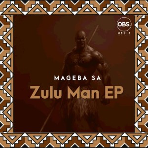 mageba sa – zulu man