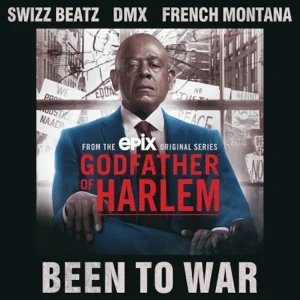 Godfather of Harlem - Been To War (feat. Swizz Beatz, DMX & French Montana) been to war feat. swizz beatz dmx french montana single godfather of harlem
