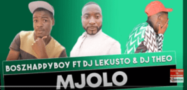 Boszhappyboy – Mjolo Ft. Dj lekusto x Dj Theo boszhappyboy – mjolo ft. dj lekusto x dj theo