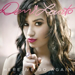 here we go again bonus track version demi lovato here we go again bonus track version demi lovato