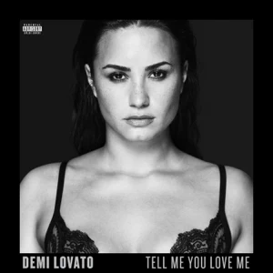 tell me you love me deluxe demi lovato tell me you love me deluxe demi lovato
